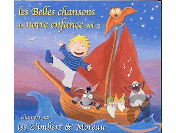 Les Z Imbert Et Moreau - Les Belles Chansons De Notre Enfanc