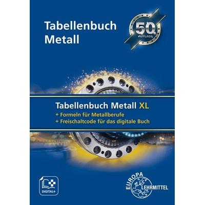Tabellenbuch Metall XL, Taschenbuch von Roland Gomeringer,Stefan Oesterle,Thomas Rapp,Claudius Scholer,Andreas Stephan, Europa-Lehrmittel,