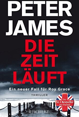 Peter James - Die Zeit läuft: Ein neuer Fall für Roy Grace (Belletristik (allgemein)) - Preis vom 18.10.2026 15:28:09 h