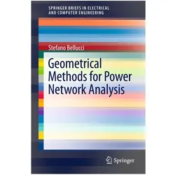 Geometrical Methods for Power Network Analysis, Fachbücher von Stefano Bellucci, Neeraj Gupta, Bhupendra Nath Tiwari