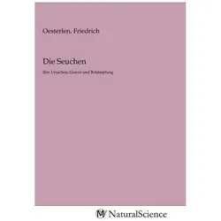 Die Seuchen, Fachbücher von Friedrich Oesterlen