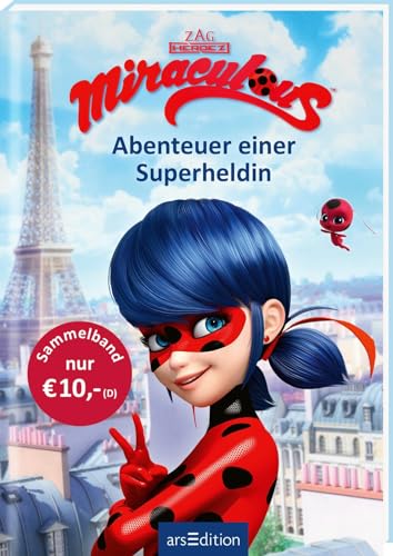 Miraculous – Abenteuer einer Superheldin (Miraculous): Zwei actionreiche Geschichten in einem Band Mit Bildern aus der TV-Serie ab 8 Jahren - Preis vom 09.10.2026 07:28:09 h