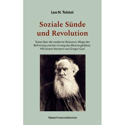 Soziale Sünde und Revolution, Taschenbuch von Leo N. Tolstoi, BoD – Books on Demand, 978-3-7693-0433-6