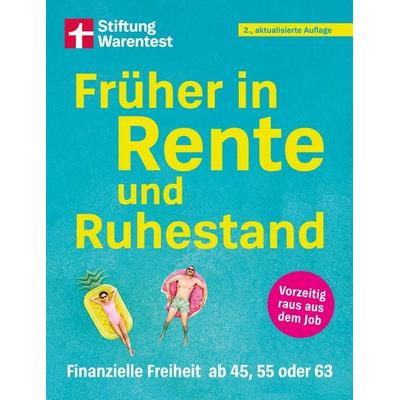 Früher in Rente und Ruhestand, Taschenbuch von Matthias Kowalski, Stiftung Warentest, 978-3-7471-0972-4