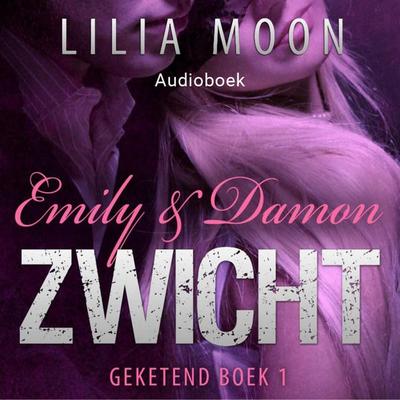 Zwicht - Emily & Damon - Lilia Moon, Audio, 9789463624626