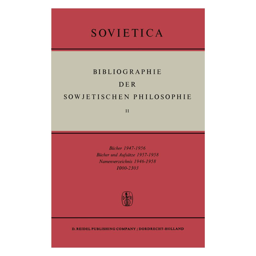 Springer Bibliographie der Sowjetischen Philosophie (Deutsch, Softcover, J. E. Blakeley, J. M. Bochenski) (55529865)