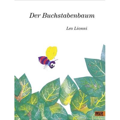 Der Buchstabenbaum, Gebundene Ausgabe von Leo Lionni, Beltz Verlagsgruppe GmbH & Co. KG, 978-3-407-79481-9