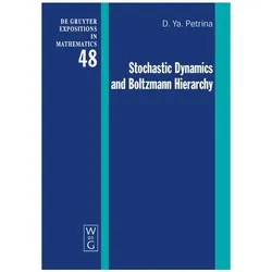 Stochastic Dynamics and Boltzmann Hierarchy, Fachbücher von Dmitri Ya. Petrina