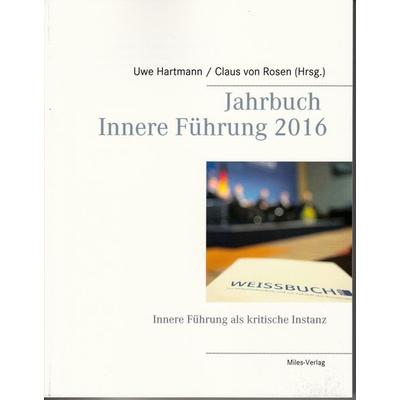 Jahrbuch Innere Führung 2016, Taschenbuch von , Miles-Verlag, 978-3-945861-46-2