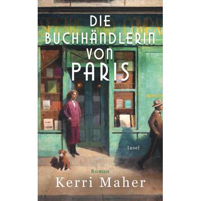 Die Buchhändlerin von Paris, Taschenbuch von Kerri Maher, Insel