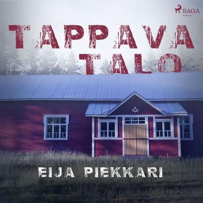 Tappava talo - Eija Piekkari, Audio, 9788726577792