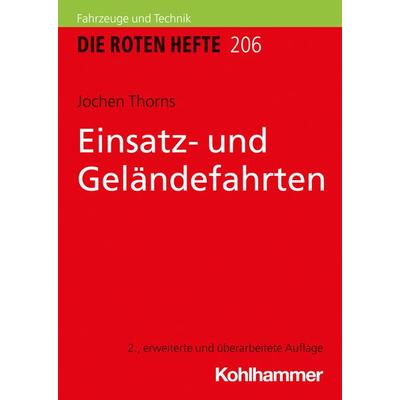 Einsatz- und Geländefahrten, Taschenbuch von Jochen Thorns, Kohlhammer, 978-3-17-035410-4