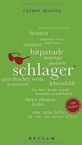 Rainer Moritz - Schlager. 100 Seiten (Reclam 100 Seiten) - Preis vom 12.10.2026 11:37:12 h