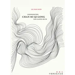 Chinesisches Chan Mi Qi Gong, Sachbücher von Han Wen Liu, Liu Han Wen