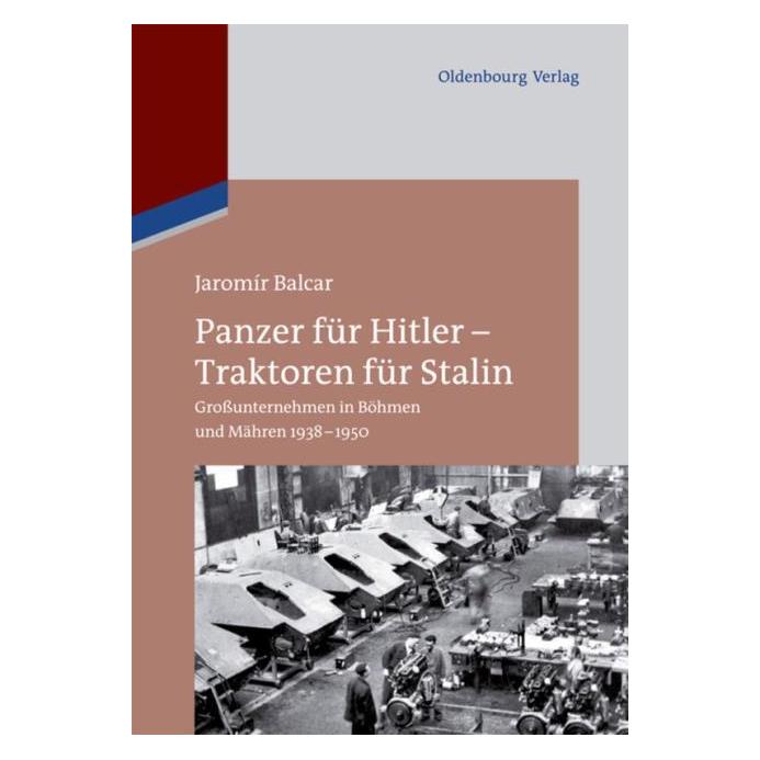 De Gruyter Panzer für Hitler - Traktoren für Stalin (Deutsch, Hardcover, Jaromír Balcar) (8041712)