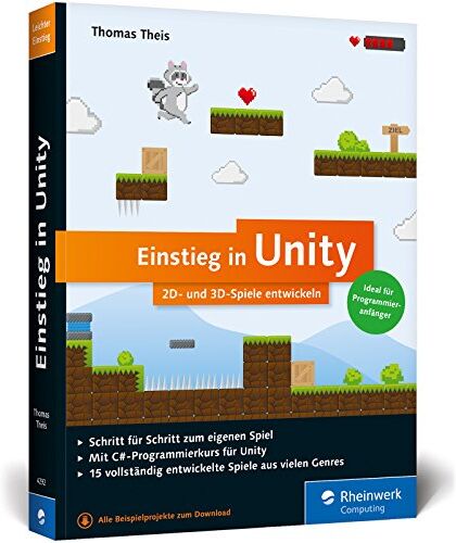 Thomas Theis - Einstieg in Unity: 2D- und 3D-Spiele entwickeln. Ideal für Programmieranfänger ohne Vorwissen. Mit 15 kompletten Games aus allen Spielegenres. - Preis vom 09.10.2026 07:28:09 h