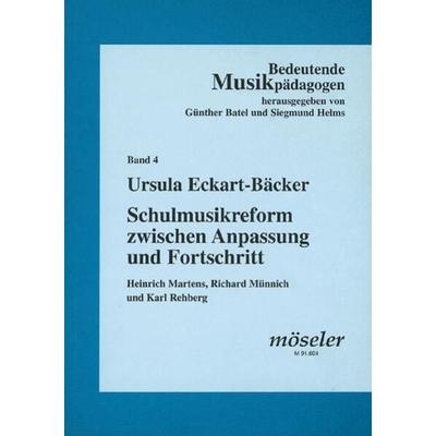 Schulmusikreform zwischen Anpassung und Fortschritt, Taschenbuch von Ursula Eckart-Bäcker, Musikverlag Möseler GmbH, 978-3-7877-3604-1