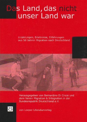 Bernardino Di Croce - Das Land, das nicht unser Land war - Preis vom 11.10.2026 15:43:13 h