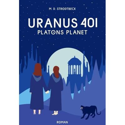 Uranus 401, Taschenbuch von Strodtbeck, Tredition, 978-3-7497-3239-5