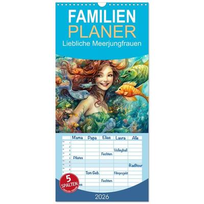 Familienplaner 2026 - Liebliche Meerjungfrauen mit 5 Spalten (Wandkalender, 21 x 45 cm) CALVENDO