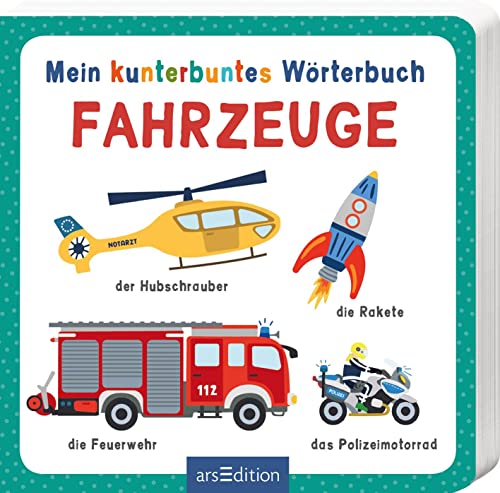 Mein kunterbuntes Wörterbuch - Fahrzeuge - Preis vom 09.10.2026 07:28:09 h