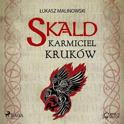 Skald I: Karmiciel kruków - Łukasz Malinowski, Audio, 9788726696189