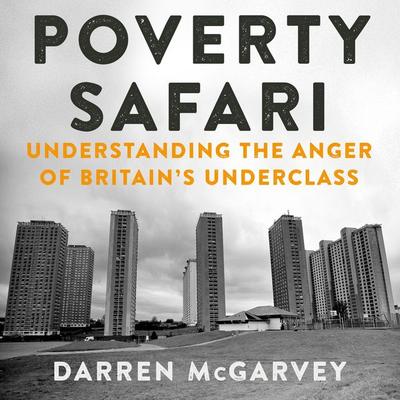 Poverty Safari - Darren McGarvey, Audio, 9781529006360