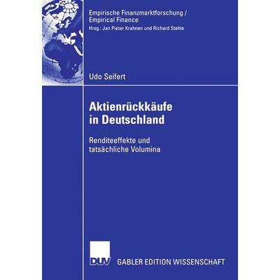 Aktienrückkäufe in Deutschland, Taschenbuch von Udo Seifert, Deutscher Universitätsverlag, 978-3-8350-0585-3