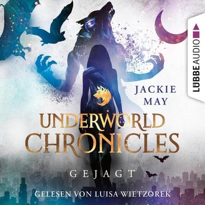 Gejagt - Underworld Chronicles, Teil 2 - Jackie May, Audio, 4066004487250