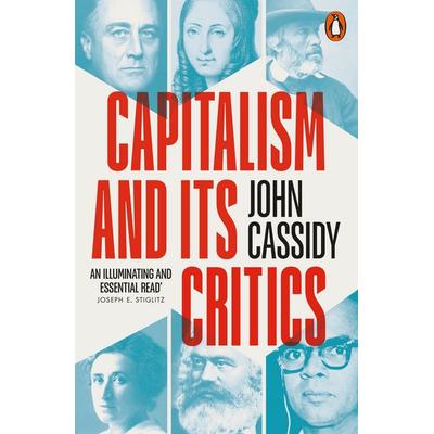 Capitalism and Its Critics, Taschenbuch von John Cassidy, Penguin Books Ltd, 978-0-14-199353-9