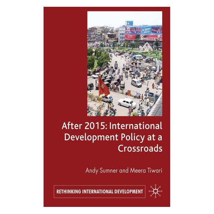 Palgrave Macmillan Uk Sumner:After 2015: International Develo (Englisch, Hardcover, A. Sumner, M. Tiwari) (63352686)