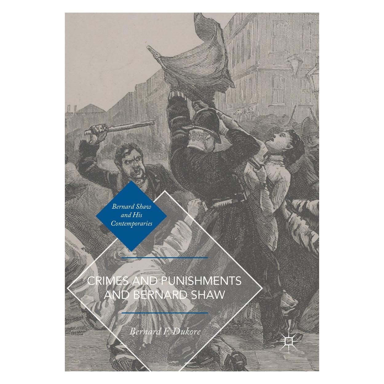 Springer Dukore:Crimes and Punishments and Berna (Englisch, Hardcover, Bernard F. Dukore) (9783319627458)