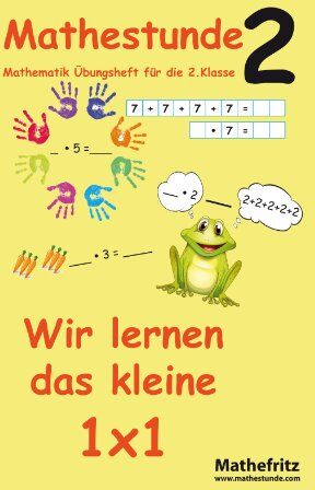 Jörg Christmann - Mathestunde 2 - Wir lernen das kleine 1x1: Mathematik Übungsheft für die 2. Klasse - Preis vom 05.10.2026 03:47:11 h