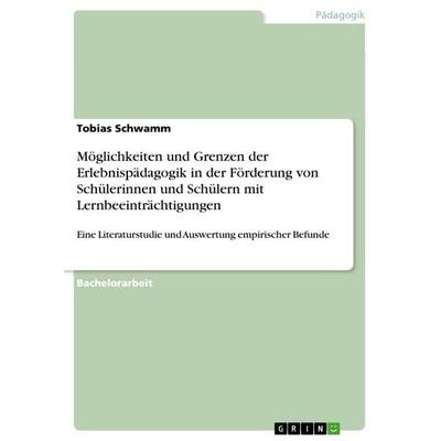Möglichkeiten und Grenzen der Erlebnispädagogik in der Förderung von Schülerinnen und Schülern mit Lernbeeinträchtigungen, Taschenbuch von Tobias