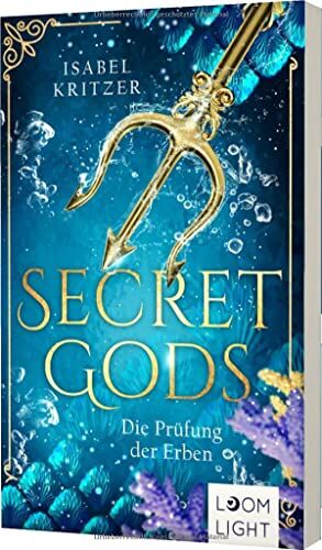 Isabel Kritzer - Secret Gods 1: Die Prüfung der Erben: Romantische Mermaid-Fantasy und eine verbotene Liebe (1) - Preis vom 17.10.2026 19:25:27 h