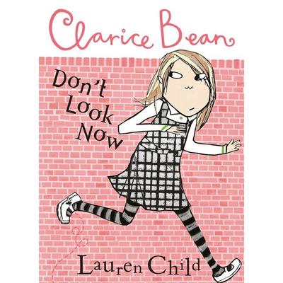 Clarice Bean, Don't Look Now, Taschenbuch von Lauren Child, Orchard Books