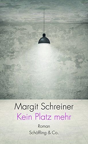 Margit Schreiner - Kein Platz mehr - Preis vom 30.09.2026 22:30:23 h