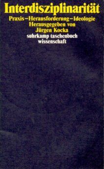 Jürgen Kocka - Interdisziplinarität. Praxis, Herausforderung, Ideologie. - Preis vom 09.10.2026 07:28:09 h
