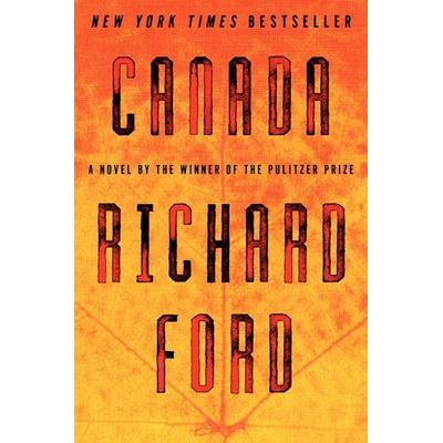 Canada, Gebundene Ausgabe von Richard Ford, HarperCollins US
