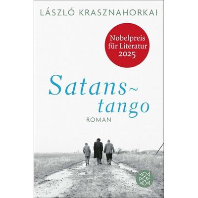 Satanstango, Taschenbuch von László Krasznahorkai, Fischer Taschenbuch Verlag