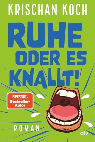 Krischan Koch - Ruhe oder es knallt!: Roman - Preis vom 15.10.2026 23:06:25 h