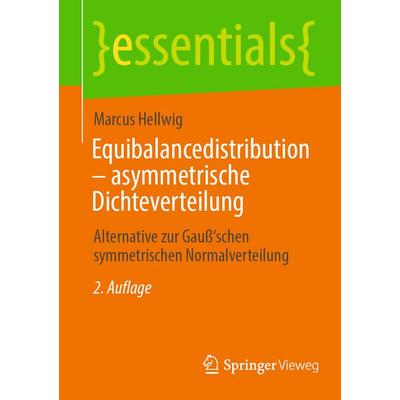 Equibalancedistribution – asymmetrische Dichteverteilung, Taschenbuch von Marcus Hellwig, Springer Fachmedien Wiesbaden GmbH, 978-3-658-49480-3