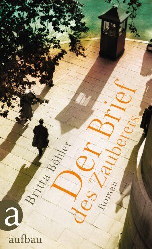 Britta Bohler - Der Brief des Zauberers: Roman - Preis vom 06.10.2026 07:26:00 h