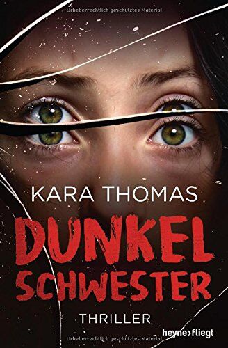 Kara Thomas - Dunkelschwester: Thriller - Preis vom 07.10.2026 11:45:10 h