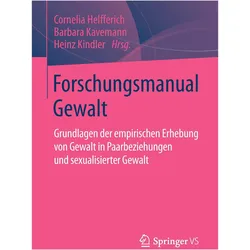 Forschungsmanual Gewalt, Fachbücher von Heinz Kindler, Cornelia Helfferich, Barbara Kavemann