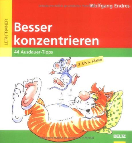 Wolfgang Endres - Besser konzentrieren: 44 Ausdauer-Tipps. 3.-6. Klasse (Beltz Lern-Trainer) - Preis vom 30.09.2026 09:01:18 h