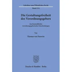 Die Gestaltungsfreiheit des Verordnungsgebers., Fachbücher von Thomas von Danwitz