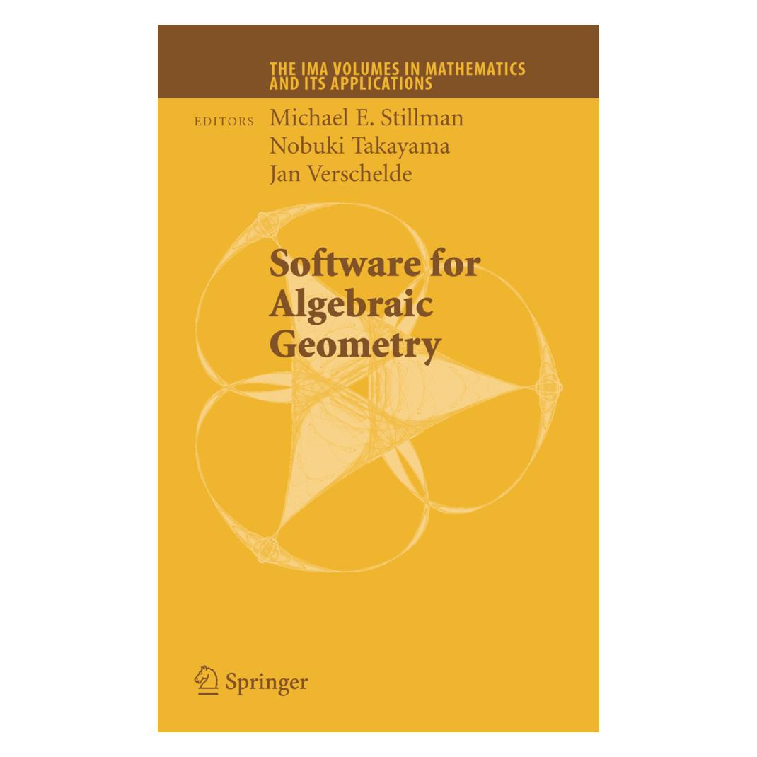 Springer Software for Algebraic Geometry (Englisch, Softcover, Jan Verschelde, Michael E. Stillman, Nobuki Takayama) (55382532)