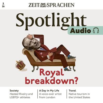 Englisch lernen Audio – Royal breakdown? - Owen Connors, Audio, 4069829699051