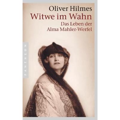 Witwe im Wahn, Taschenbuch von Oliver Hilmes, Pantheon, 978-3-570-55112-7